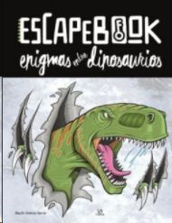 ESCAPE BOOK. ENIGMAS ENTRE DINOSAURIOS