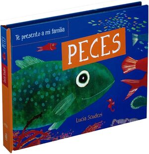 PECES. TE PRESENTO A MI FAMILIA