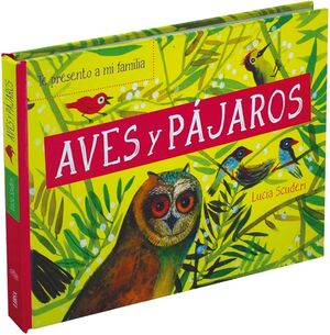 AVES Y PAJAROS. TE PRESENTO A MI FAMILIA