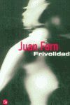 FRIVOLIDAD     PDL     JUAN FORN