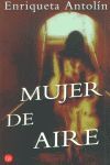 MUJER DE AIRE     PDL    ENRIQUETA ANTOLIN
