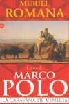 MARCO POLO, LA CARAVANA DE VENECIA