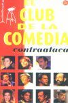 EL CLUB DE LA COMEDIA CONTRAATACA