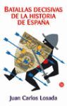 BATALLAS DECISIVAS DE LA HISTORIA DE ESPAÑA