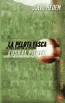 LA PELOTA VASCA