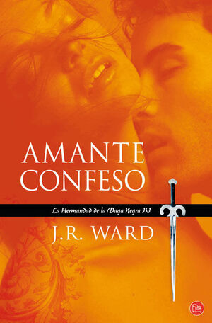 AMANTE CONFESO (LA HERMANDAD DE LA DAGA NEGRA 4)