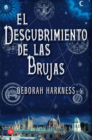 EL DESCUBRIMIENTO DE LAS BRUJAS (EL DESCUBRIMIENTO DE LAS BRUJAS 1)