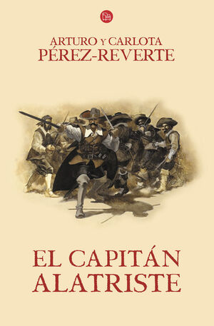 EL CAPITÁN ALATRISTE (LAS AVENTURAS DEL CAPITÁN ALATRISTE 1)