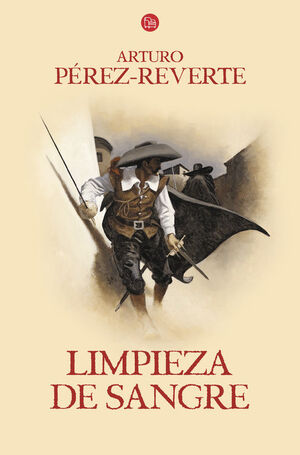 LIMPIEZA DE SANGRE (LAS AVENTURAS DEL CAPITÁN ALATRISTE 2)