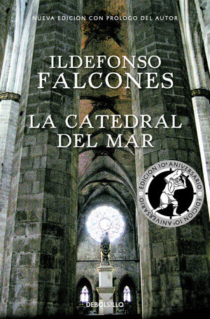 LA CATEDRAL DEL MAR (EDICIÓN CONMEMORATIVA 10º ANIVERSARIO)