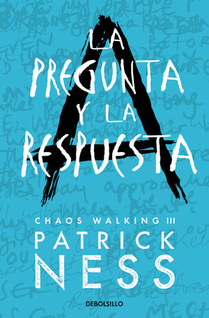 LA PREGUNTA Y LA RESPUESTA (CHAOS WALKING 2)