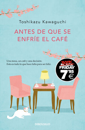 ANTES DE QUE SE ENFRÍE EL CAFÉ (EDICIÓN BLACK FRIDAY) (ANTES DE QUE SE ENFRÍE EL