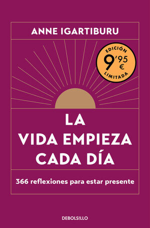 LA VIDA EMPIEZA CADA DÍA (CAMPAÑA DÍA DEL LIBRO EDICIÓN LIMITADA)