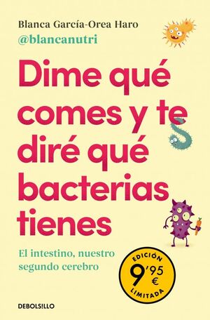 DIME QUÉ COMES Y TE DIRÉ QUÉ BACTERIAS TIENES (CAMPAÑA DE VERANO EDICIÓN LIMITAD