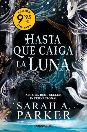 HASTA QUE CAIGA LA LUNA  (CAMPAÑA DE VERANO EDICIÓN LIMITADA) (LA CAÍDA LUNAR 1)