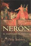 NERON. EL EMPERADOR ARTISTA