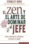 EL ZEN Y EL ARTE DE DOMINAR AL JEFE