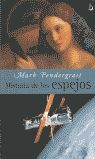 HISTORIA DE LOS ESPEJOS
