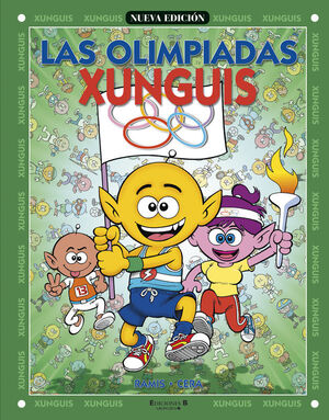 LAS OLIMPIADAS XUNGUIS (COLECCIÓN LOS XUNGUIS)