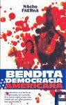 BENDITA DEMOCRACIA AMERICANA