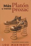 MÁS PLATÓN Y MENOS PROZAC