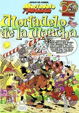 MORTADELO Y FILEMÓN. MORTADELO DE LA MANCHA (MAGOS DEL HUMOR 103)