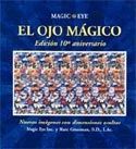 OJO MAGICO, EL . EDICION 10º ANIVERSARIO