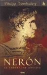 NERON. EL EMPERADOR ARTISTA