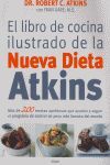EL LIBRO DE COCINA ILUSTRADO DE LA NUEVA DIETA ATKINS