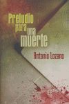 PRELUDIO PARA UNA MUERTE