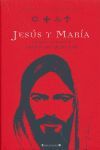 JESUS Y MARIA. LO QUE LA BIBLIA TRATO DE OCULTAR