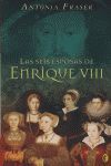 LAS SEIS ESPOSAS DE ENRIQUE VIII