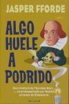 ALGO HUELE A PODRIDO