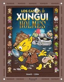 LOS CASOS DE XUNGUIHOLMES (COLECCIÓN LOS XUNGUIS)