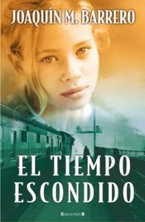EL TIEMPO ESCONDIDO (SERIE CORAZÓN RODRÍGUEZ)