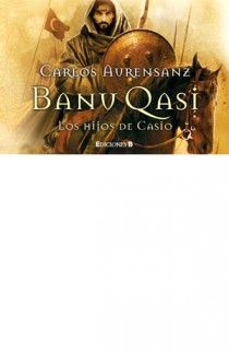 LOS HIJOS DE CASIO (BANU QASI 1)