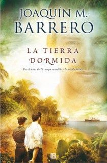 LA TIERRA DORMIDA (SERIE CORAZÓN RODRÍGUEZ)