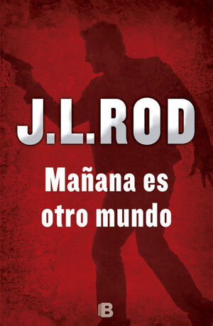 MAÑANA ES OTRO MUNDO (SERIE PAT MACMILLAN 2)
