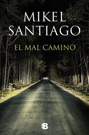 EL MAL CAMINO