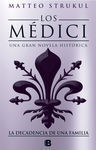 LOS MEDICI. LA DECADENCIA DE UNA FAMILIA (LOS MÉDICI 4)