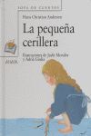 LA PEQUEÑA CERILLERA