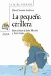 LA PEQUEÑA CERILLERA