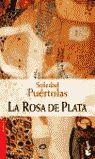 LA ROSA DE PLATA