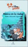 MUSICA EN LA CIUDAD (LEO CON DISNEY + 4)