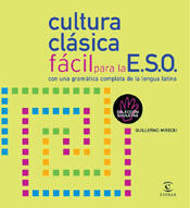 CULTURA CLÁSICA FACIL PARA LA E.S.O.