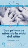 LOS PRIMEROS AÑOS DE LA VIDA DEL NIÑO