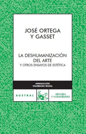 LA DESHUMANIZACIÓN DEL ARTE