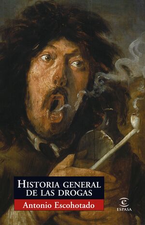 HISTORIA GENERAL DE LAS DROGAS