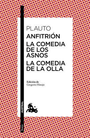 ANFITRIÓN / LA COMEDIA DE LOS ASNOS / LA COMEDIA DE LA OLLA