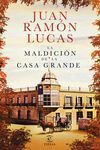 LA MALDICIÓN DE LA CASA GRANDE